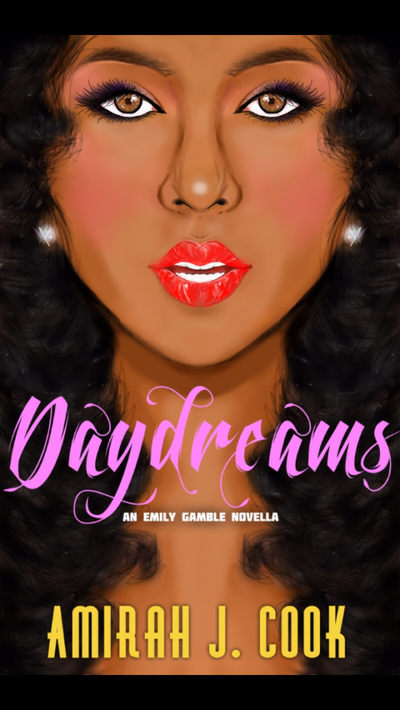 Daydreams By Amirah Cook erotic fiction by black writer woman